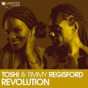 Toshi - Revolution (Timmy Regisford & Mr Joe Remix) Ft. Timmy Regisford, Mr Joe
